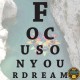 Focus on your dream